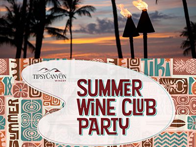 Summer wine club party event at Tipsy Canyon Winery